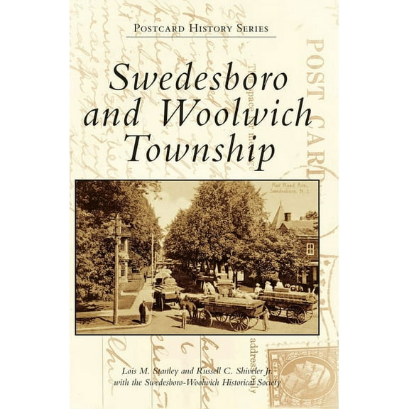 Swedesboro and Woolwich Township (Hardcover)