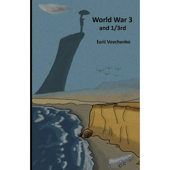 World War 3 and 1/3rd (Paperback)