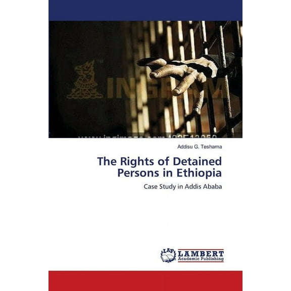 The Rights of Detained Persons in Ethiopia (Paperback)