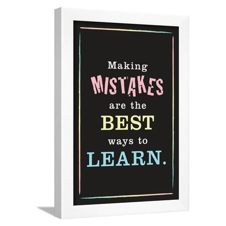 Mistakes Are the Best Way to Learn Educational Motivational Teaching Aid Framed Poster Wall (Best Way To Frame A Playbill)