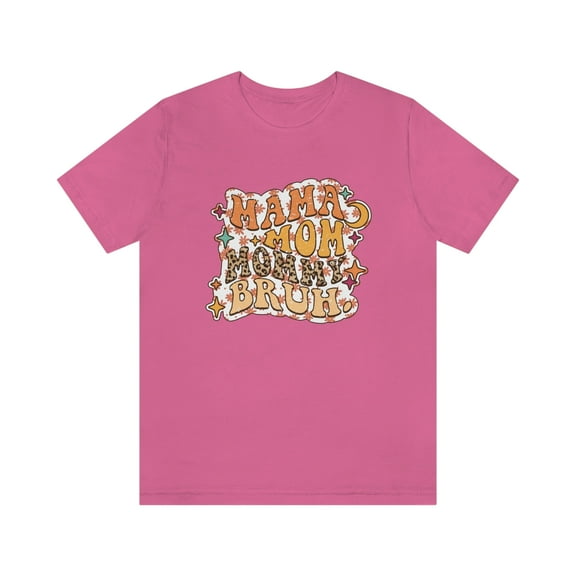 Mama Mom Mommy Bruh, Mother's Day Shirt, Madre, Mom, Mother's Day Gift, Best Mother's Day Gift, Mama Shirt, Happy Mother's Day, Mom Gift