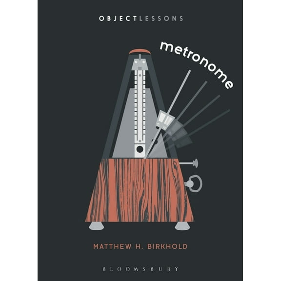 Object Lessons Metronome, (Paperback)