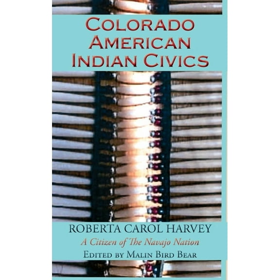 Colorado American Indian Civics (Hardcover), (Hardcover)