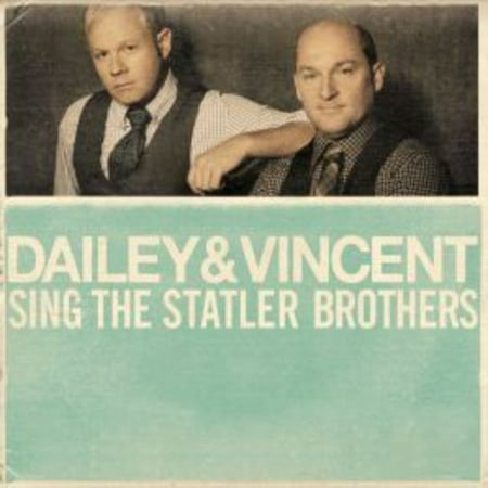 Dailey & Vincent Sing the Statler Brothers (CD) (The Best Of The Statler Brothers)