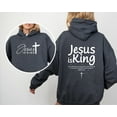 thumbnail image 3 of Jesus Is King Hoodie, Christian Hoodie with 1 Timothy 6:15 Verse, Unisex Faith Sweatshirt, Jesus Apparel, Religious Streetwear, Christian Gift, 3 of 6