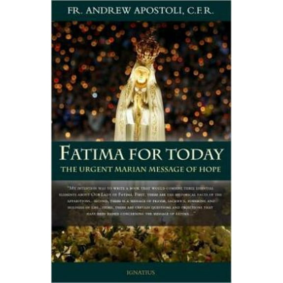 Pre-Owned Fatima for Today: The Urgent Marian Message of Hope (Paperback) 1586174916 9781586174910