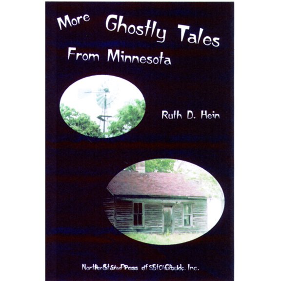 Pre-Owned More Ghostly Tales from Minnesota (Paperback) 0878391347 9780878391349