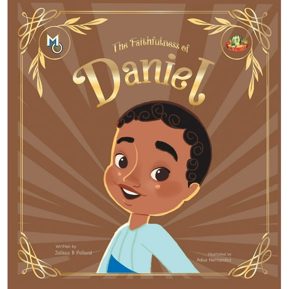 Melanin Origins All in All The Faithfulness of Daniel, Book 3, (Hardcover)