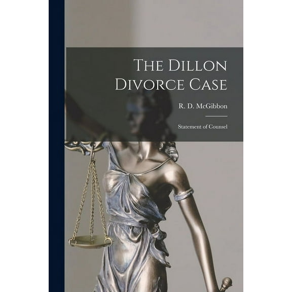 The Dillon Divorce Case [microform] (Paperback)