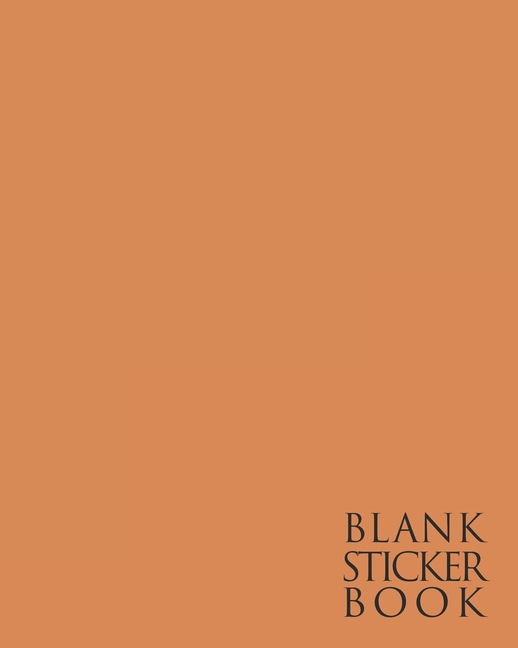 Blank Sticker Book: Cool Peach & Cantaloupe Color Trend - Fun Family ...