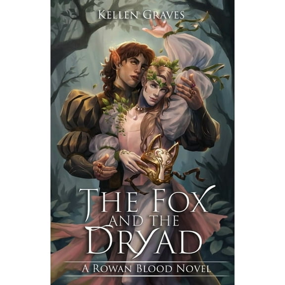 The Fox and the Dryad, (Paperback)