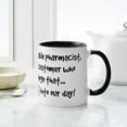 thumbnail image 4 of CafePress - Stable Pharmacist Mug - 11 oz Ceramic Mug - Novelty Coffee Tea Cup, 4 of 4