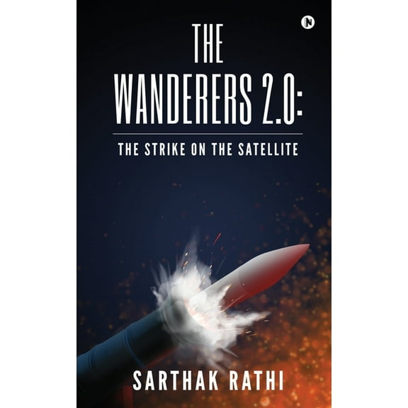 The Wanderers 2.0 (Paperback)