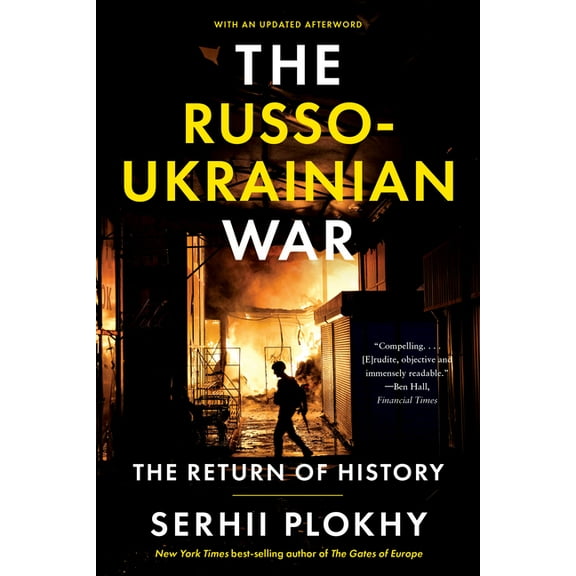 The Russo-Ukrainian War: The Return of History, (Paperback)