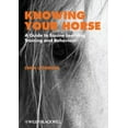 thumbnail image 2 of Knowing Your Horse - a Guide to Equine Learning,  Training and Behaviour, 2 of 3