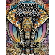 Majestic Elephant Mandalas: Artistic Expressions of Graceful Giants (Paperback)