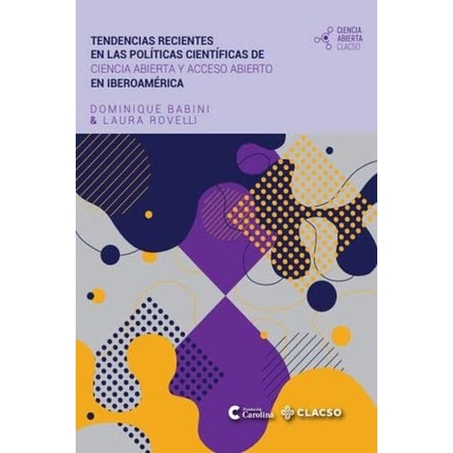 Tendencias recientes en las políticas científicas de ciencia abierta y acceso abierto en iberoaméric Blanco