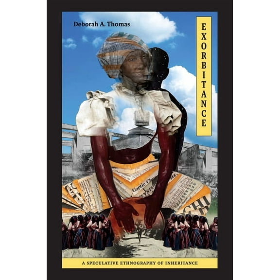 Lewis Henry Morgan Lectures Exorbitance: A Speculative Ethnography of Inheritance, (Hardcover)