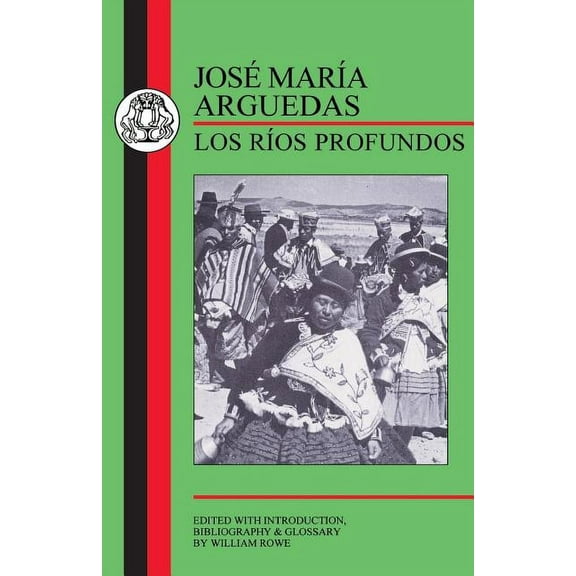 Spanish Texts Arguedas: Los Rios Profundos, (Paperback)