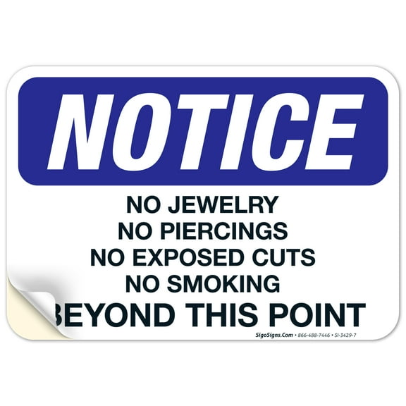 No Jewelry No Piercings No Exposed Cuts No Smoking Sign, OSHA Sign, 10x7 Vinyl Sticker
