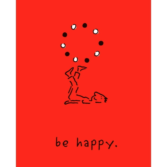 Be Happy (Deluxe Edition): A Little Book to Help You Live a Happy Life (Hardcover)