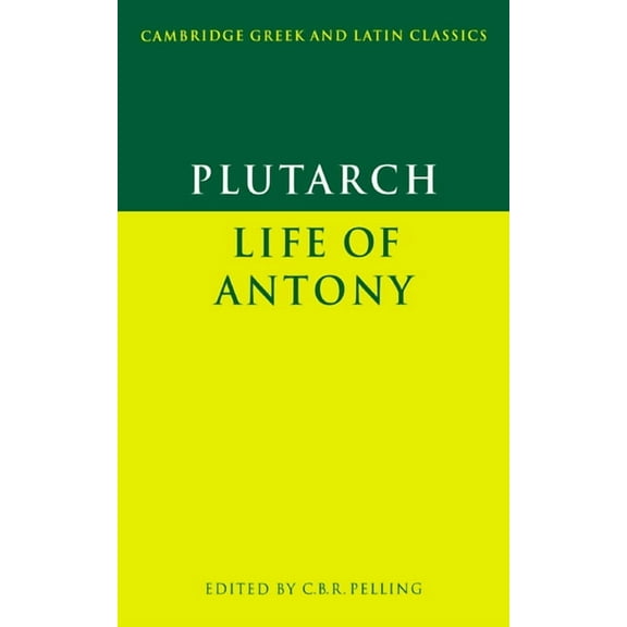 Cambridge Greek and Latin Classics Plutarch: Life of Antony, (Paperback)