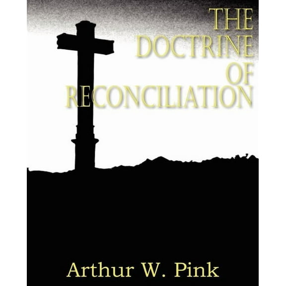 The Doctrine of Reconciliation (Paperback)