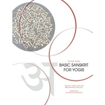 Basic Sanskrit for Yogis, (Paperback)