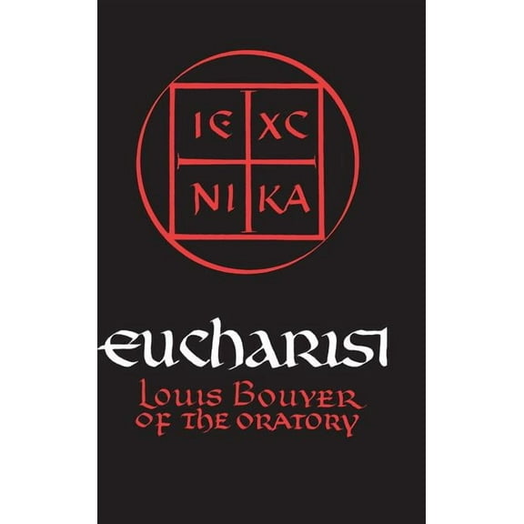 Eucharist: Theology and Spirituality of the Eucharistic Prayer, (Hardcover)