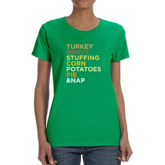 Turkey Gravy Stuffing Corn Women Kelly Green T-Shirt, Female XX-Large