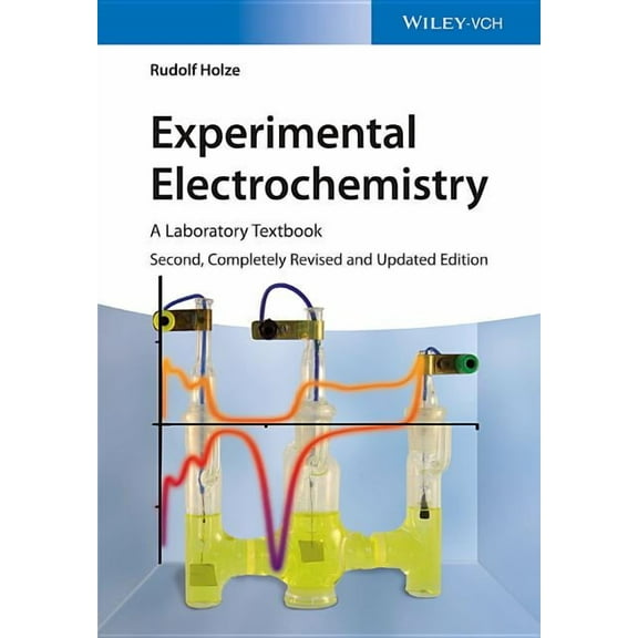 Experimental Electrochemistry: A Laboratory Textbook, (Paperback)