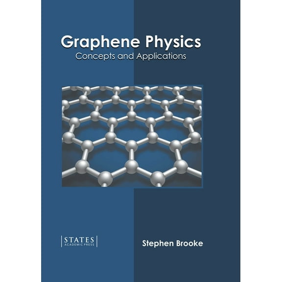 Graphene Physics: Concepts and Applications, (Hardcover)