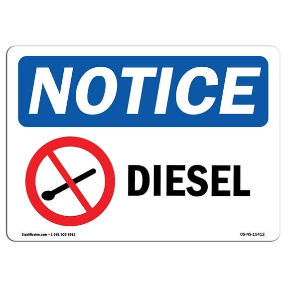 OSHA Notice Sign - NOTICE Diesel | Decal | Protect Your Business, Construction Site, Warehouse & Shop Area |  Made in the USA