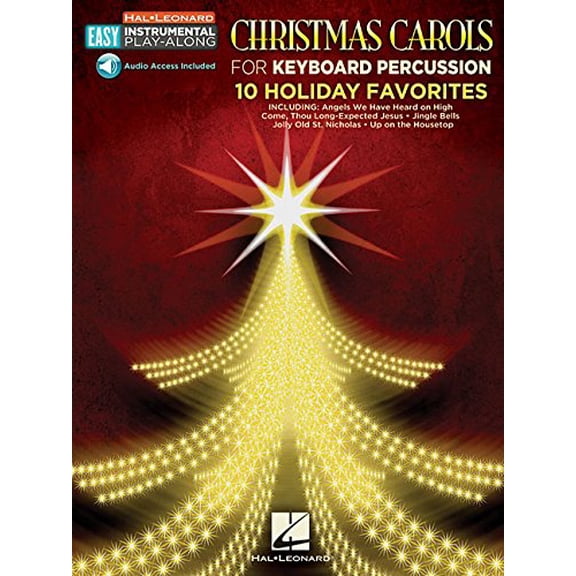 Christmas Carols - 10 Holiday Favorites: Keyboard Percussion Easy Instrumental Play-Along Book with Online Audio Tracks