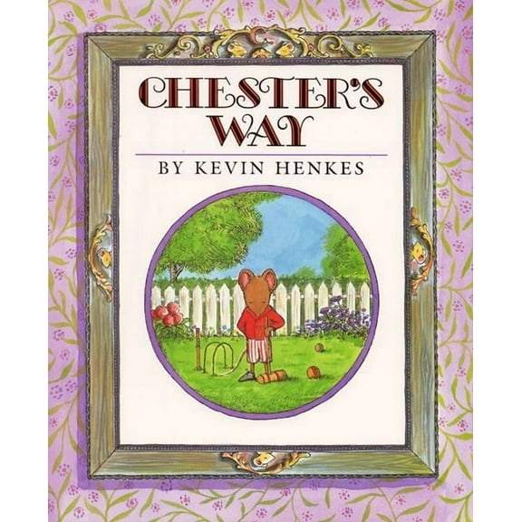 Chester's Way, (Hardcover)