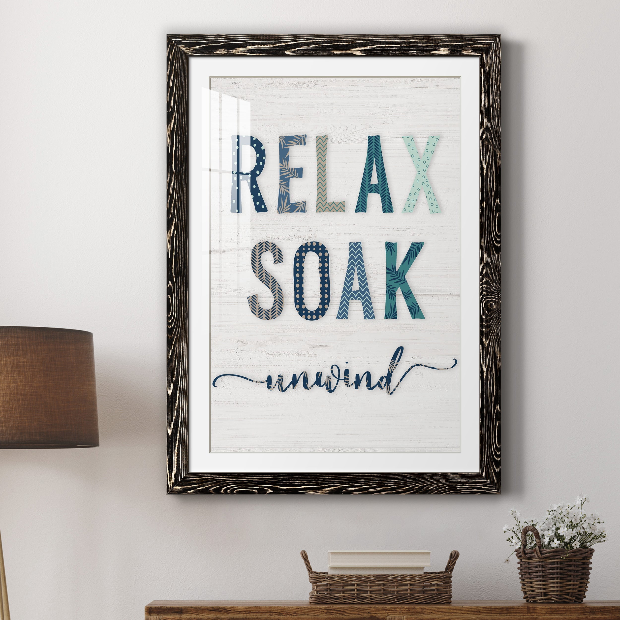 Relax Soak Unwind - Premium Framed Print - Distressed Barnwood Frame - Ready to Hang
