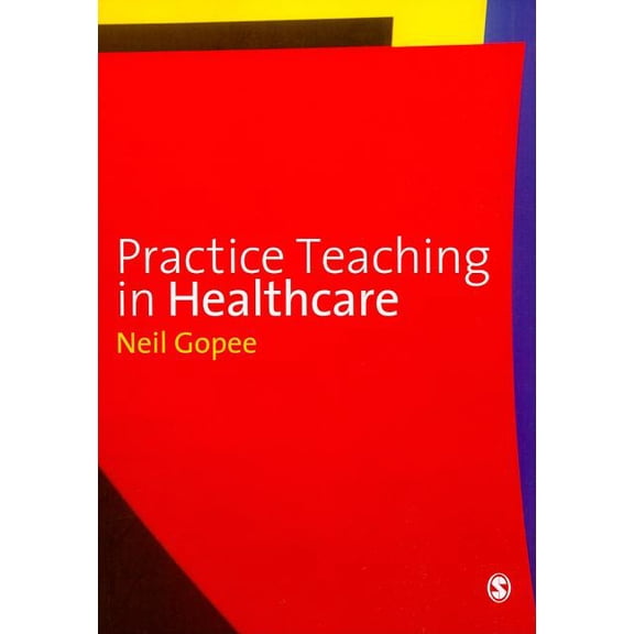 Practice Teaching in Healthcare, (Paperback)