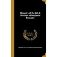 thumbnail image 1 of Pre-Owned Memoirs of the Life & Writings of Benjamin Franklin (Hardcover) 1363822438 9781363822430, 1 of 1