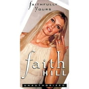 Faith Hill: Faithfully Yours - Unauthorized (VHS, 2000)