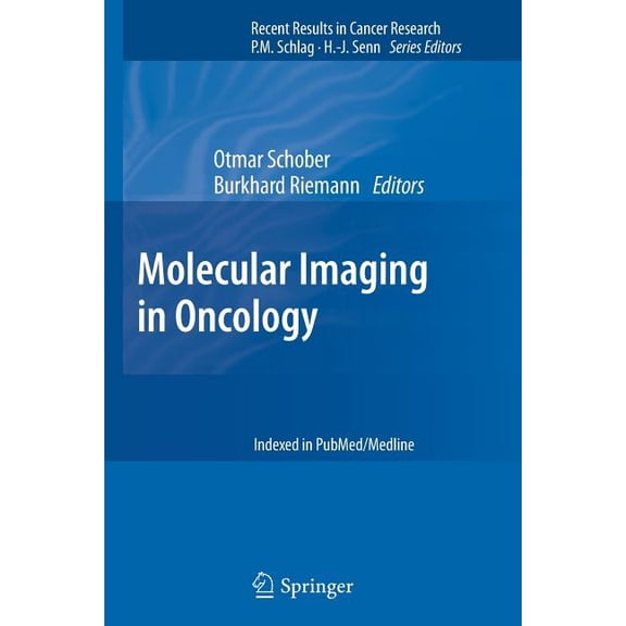 Recent Results in Cancer Research Molecular Imaging in Oncology, Book 187, (Paperback)