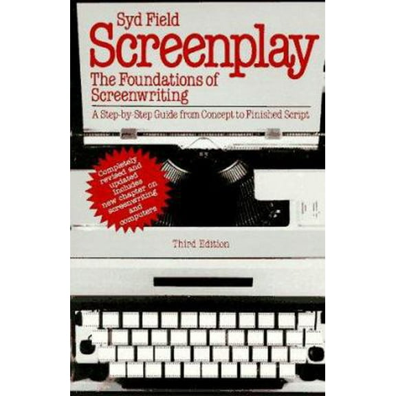 Pre-Owned Screenplay: The Foundations of Screenwriting; A step-by-step guide from concept to finished script (Paperback) 0440576474 9780440576471