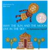 Why the Sun and the Moon Live in the Sky: An African Folktale, (Paperback)