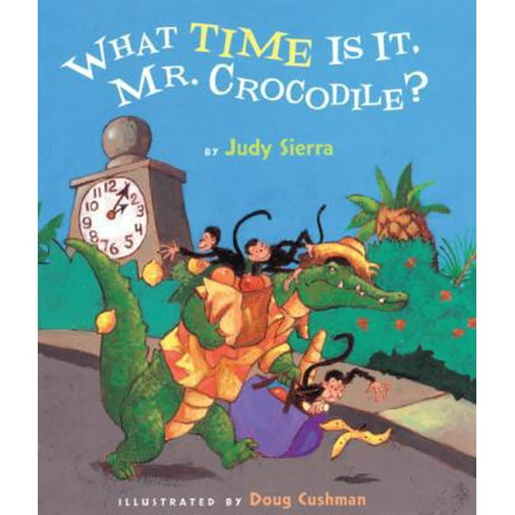 Pre-Owned What Time Is It, Mr. Crocodile? (Turtleback School & Library Binding Edition) (Unknown) 1417792477 9781417792474