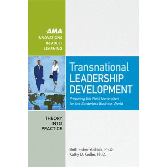 Pre-Owned Transnational Leadership Development: Preparing the Next Generation for the Borderless Business World (Hardcover) 0814410391 9780814410394