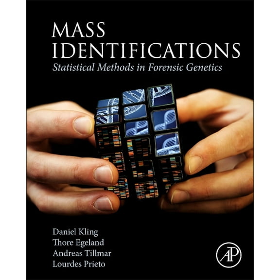 Mass Identifications: Statistical Methods in Forensic Genetics, (Paperback)