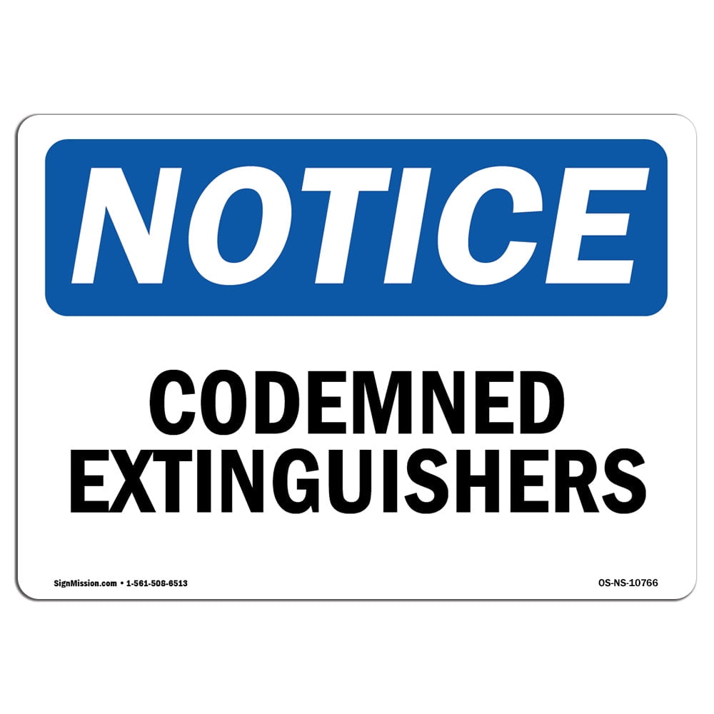 OSHA Notice - Condemned Extinguishers Sign | Heavy Duty Sign or Label ...