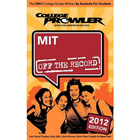 

MIT 2012: Off the Record Pre-Owned Paperback 1427404925 9781427404923 Sun Kim Susie Lee