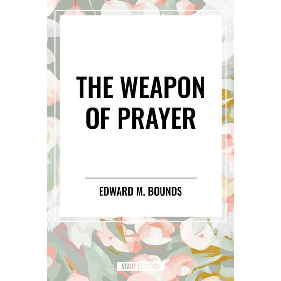 Weapon of Prayer, (Hardcover)