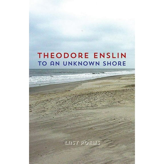 To an Unknown Shore (Paperback)