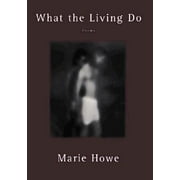 What the Living Do: Poems (Paperback)